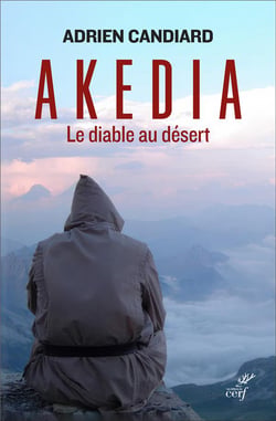 Akedia : Le diable au désert