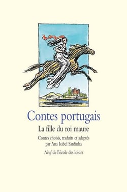 Contes portugais - la fille du roi maure