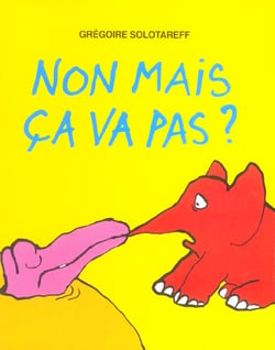 Non mais ca va pas ?