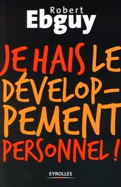 Je hais le développement personnel