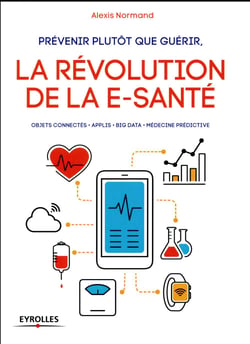 Prévenir plutôt que guérir - la révolution de la e-santé