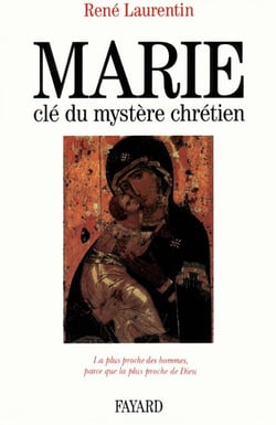 Marie, clé du mystère chrétien