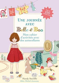 Une journée avec belle et boo - mon cahier d?activités avec des autocollants