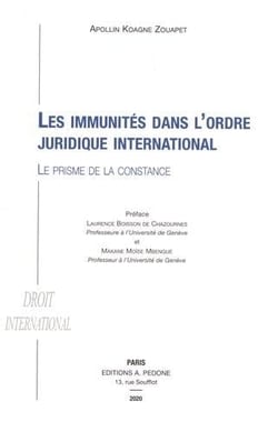 Les immunités dans l'ordre juridique international : le prisme de la constance