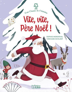 C'est l'heure de l'histoire : vite vite père Noël !