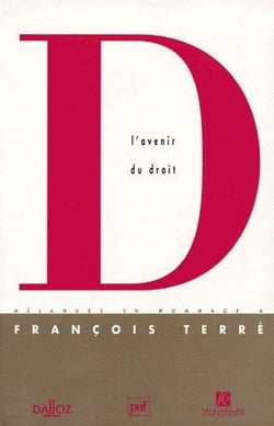 Mélanges en l'honneur de François Terré - L'avenir du droit