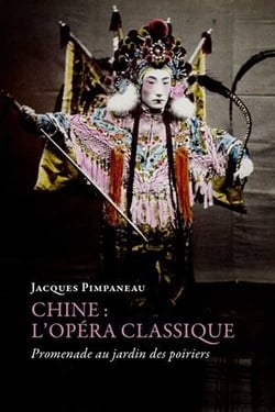 L'opéra chinois classique - promenade au jardin des Poiriers