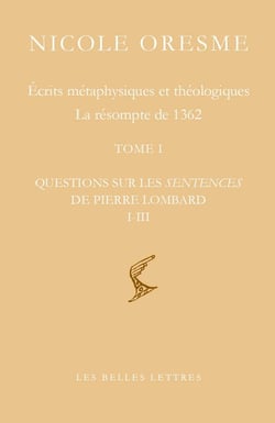 Écrits métaphysiques et théologiques Tome 1, Tome 2 - la résompte de 1362