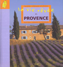 La vie revee en provence