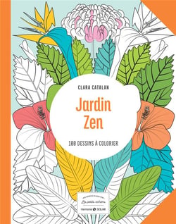 Jardin zen - les petits cahiers aux sources du bien-être
