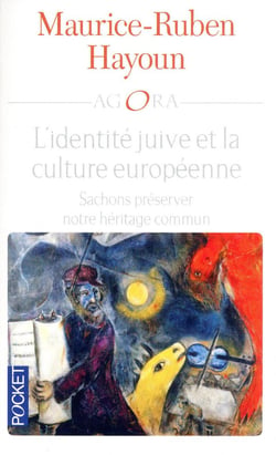 L'identité juive et la culture européenne - sachons préserver notre héritage commun