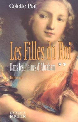 Les filles du roi t.2 - dans les plaines d'Abraham