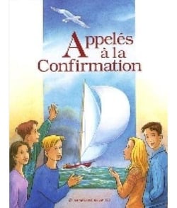 Appelés à la confirmation : Livre jeune
