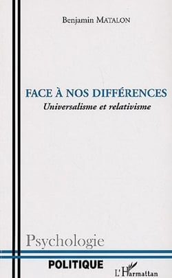 Face à nos différences - universalisme et relativisme