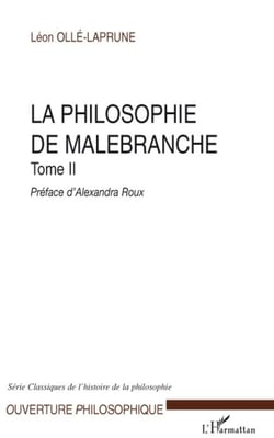 La philosophie de Malebranche Tome 2