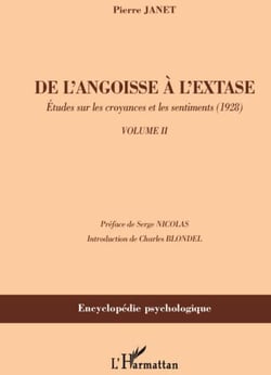 De l'angoisse à l'extase Tome 2 - études sur les croyances et les sentiments 1928