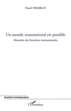 Monde transnational est possible - mutation des frontières internationales
