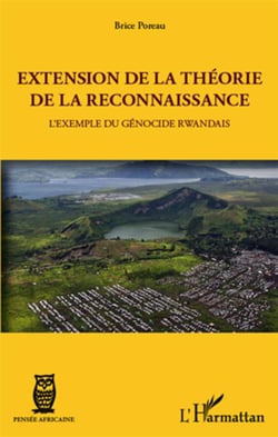Extension de la théorie de la reconnaissance - l'exemple du génocide rwandais