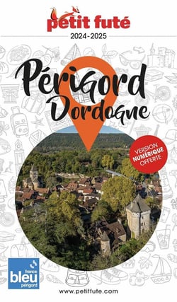 Guide département : Périgord, Dordogne (édition 2024/2025)