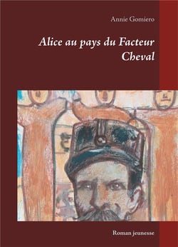 Alice au pays du facteur cheval