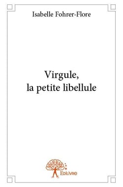 Virgule, la petite libellule