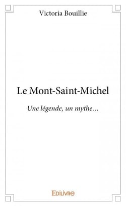 Le Mont-Saint-Michel - une légenda, un mythe...