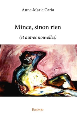 Mince, sinon rien