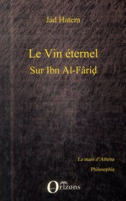 Le vin eternel - sur Ibn Al-Farid