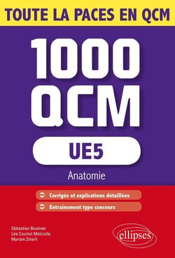 UE5 - 1000 QCM - anatomie - tout le cours en QCM