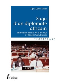Saga d'un diplomate africain