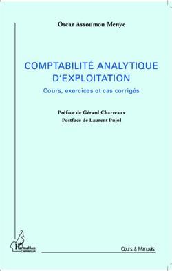 La comptabilité analytique d'exploitation - cours, exercices et cas corrigés