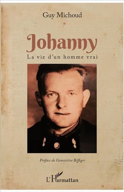 Johanny - la vie d'un homme vrai