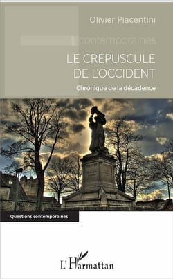 Le crépuscule de l'Occident - chronique de la décadence