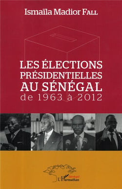 Les élections présidentielle au Sénégal, de 1963 à 2012