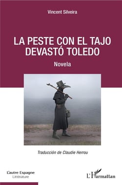 La peste con el tajo devastó Toledo