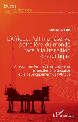 L'Afrique, l'ultime reserve petrolière du monde face à la transition énergétique