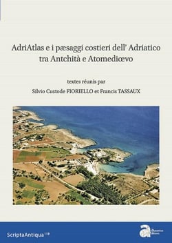 Adriatlas e i paesaggi costieri dell'Adriatico tra Antichita e Altomedioevo