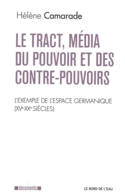 Le tract, média  du pouvoir et des contre-pouvoirs