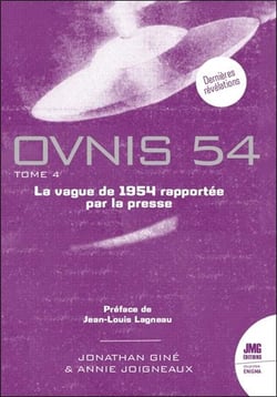Ovnis 54 : La vague de 1954 rapportée par la presse Tome 4
