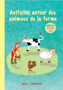 Activités autour des animaux de la ferme 3/6 ans : Activités à photocopier