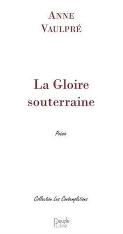 La gloire souterraine
