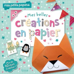 Mes belles créations en papier