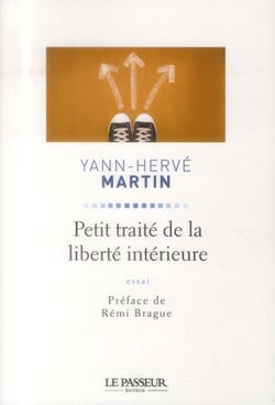 PETIT TRAITE DE LA LIBERTE INTERIEURE