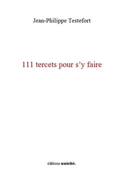 111 tercets pour s'y faire