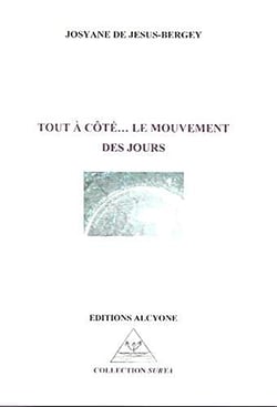 Tout à côté... le mouvement des jours
