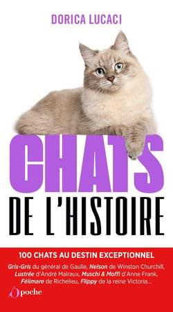 Chats de l'histoire : 100 chats au destin exceptionnel
