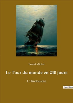 Le tour du monde en 240 jours - l'hindoustan
