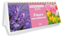 Calendrier semainier 2025 Fleurs merveilleuses