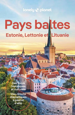 Pays baltes : Estonie, Lettonie et Lituanie (5e édition)