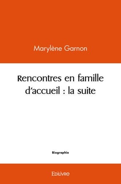Rencontres en famille d'accueil : la suite